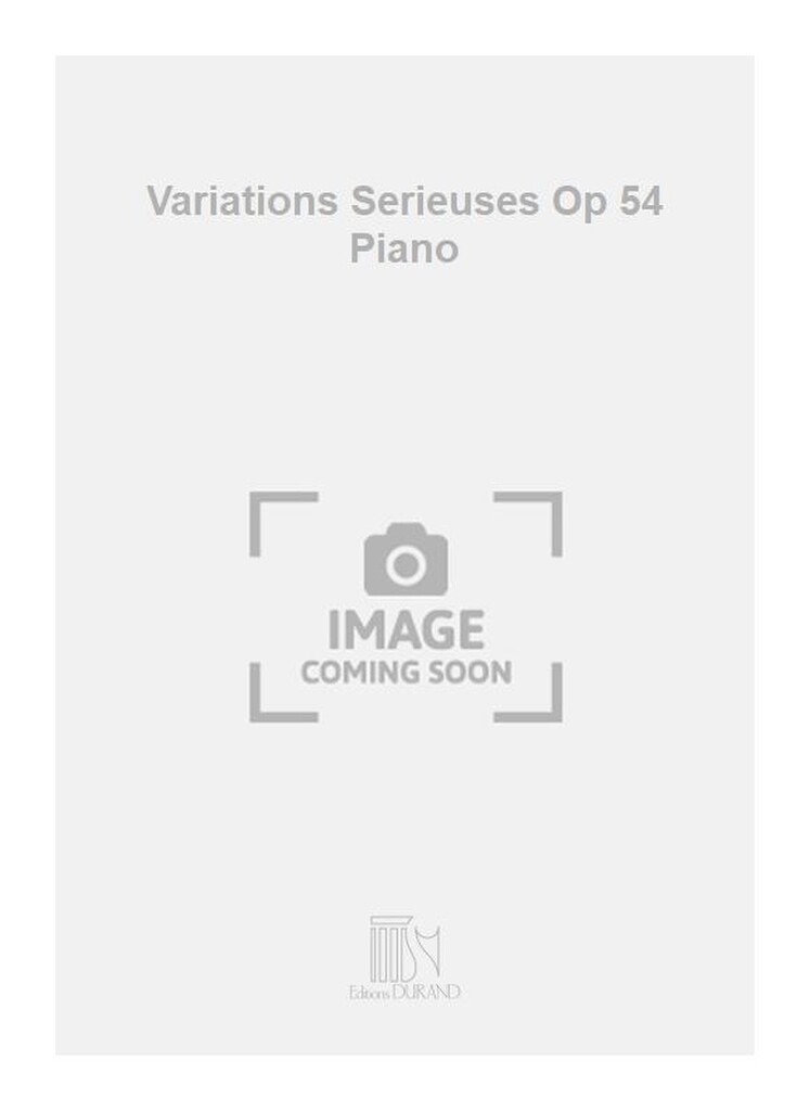 Variations Serieuses Op 54 Piano